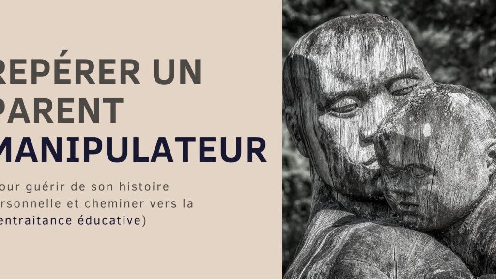 Les conséquences des parents manipulateurs